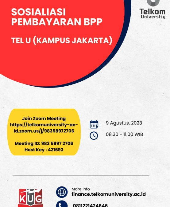 Sosialisasi Pembayaran Biaya Penyelenggaraan Pendidikan Telkom University Kampus Jakarta